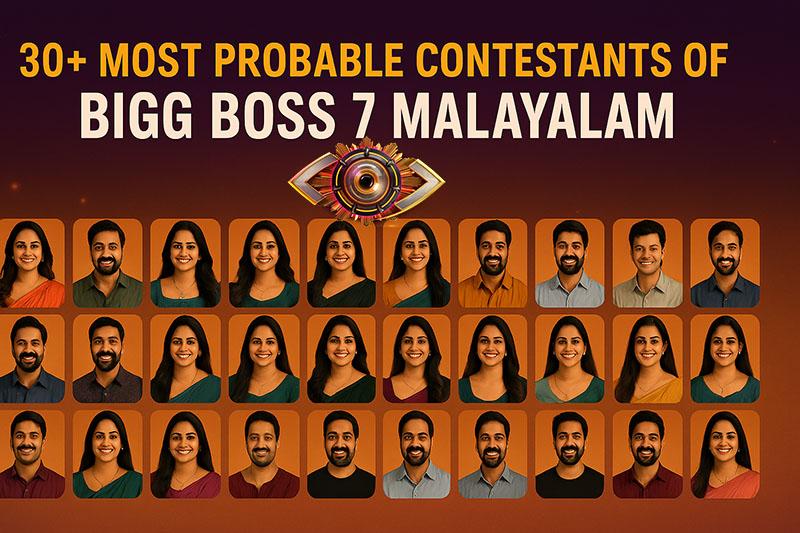 Most Probable Contestants of Bigg Boss Malayalam Season 7